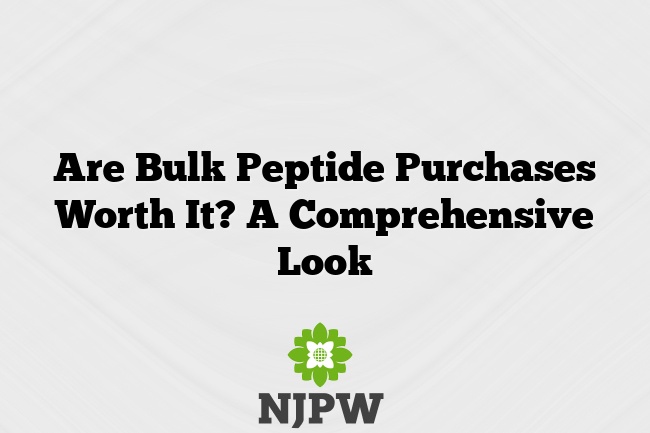 Are Bulk Peptide Purchases Worth It? A Comprehensive Look