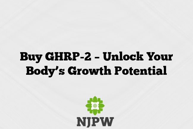 Buy GHRP-2 – Unlock Your Body’s Growth Potential