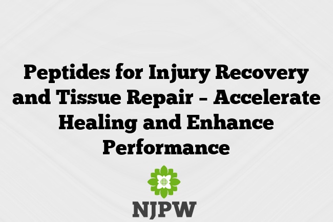 Peptides for Injury Recovery and Tissue Repair – Accelerate Healing and Enhance Performance